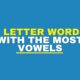 5 Letter Words with Most Vowels